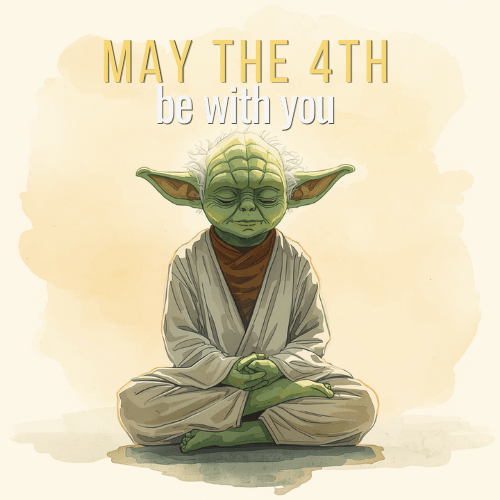 May the 4th Be with You | Happy Star Wars Day